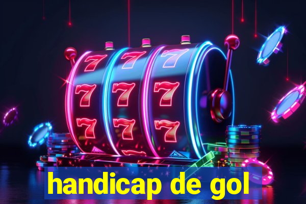 handicap de gol